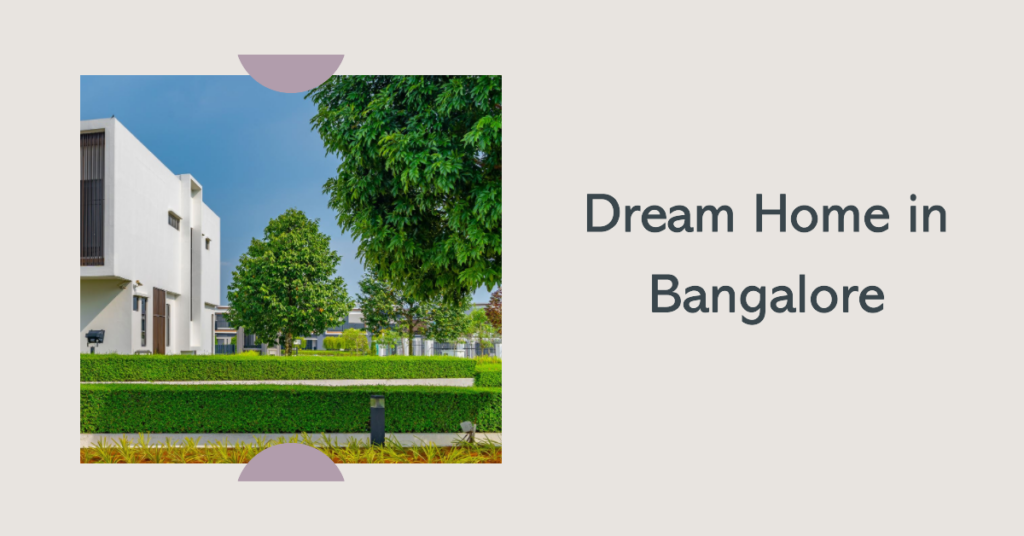 Right Property in Bangalore