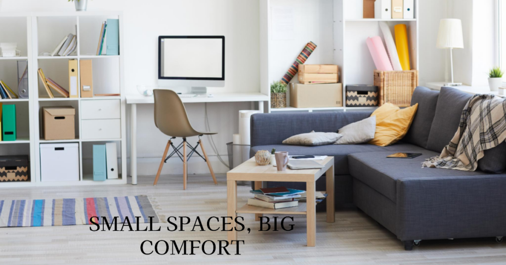 The Benefits of Small Apartments: Maximizing Comfort and Convenience