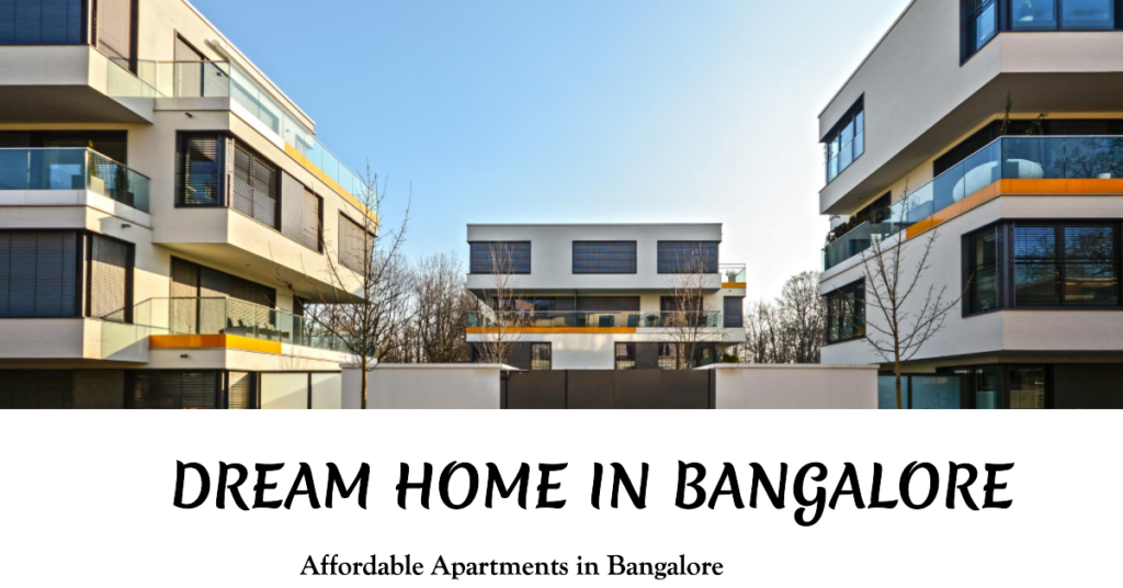 Affordable Apartments in Bangalore: Your Gateway to Affordable Living