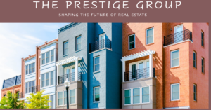 The Prestige Group: Shaping the Future of Real Estate